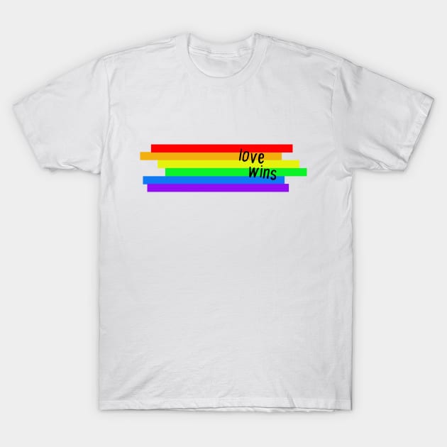 Love Wins Gay Pride Equality Freedom Rights Rainbow Cute Gift Transgender T-Shirt by Kibo2020